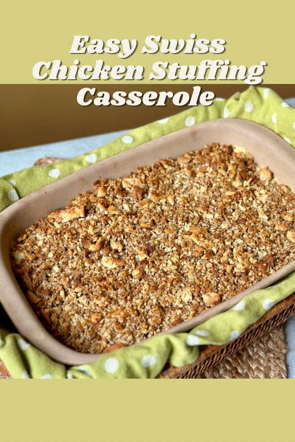 Easy Swiss Chicken Stuffing Casserole - Dinner in 321