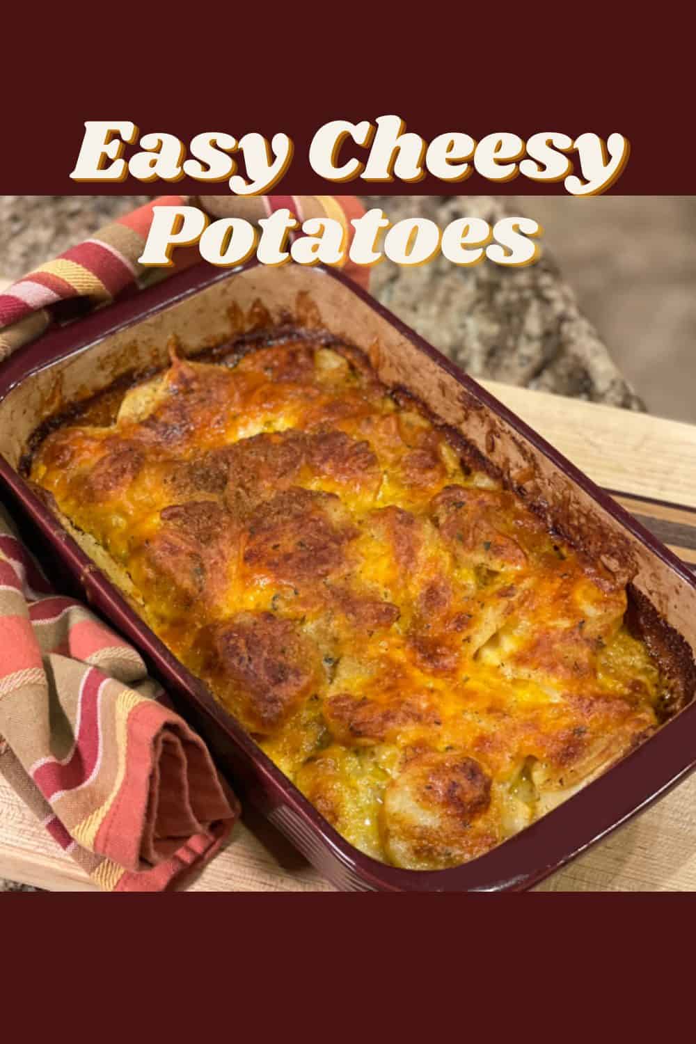 Easy Cheesy Potatoes - Dinner in 321