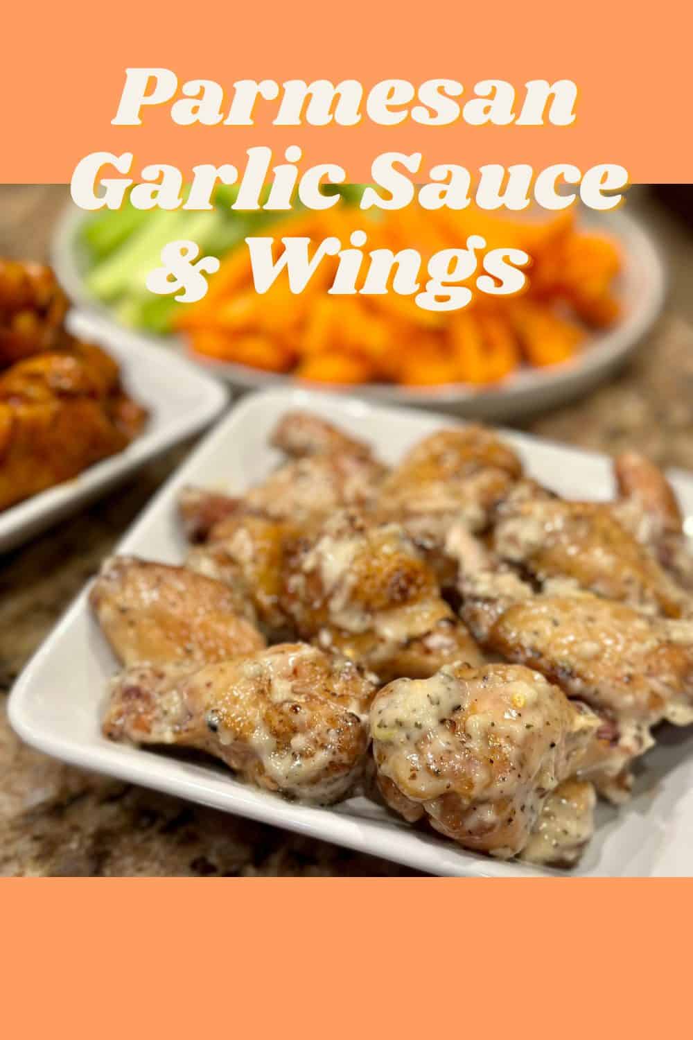 Parmesan Garlic Sauce and Wings - Dinner in 321